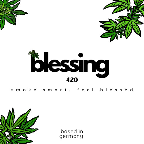Blessing420- smoke smart, feel blessed